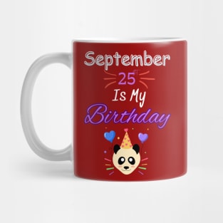 september 25 st is my birthday Mug